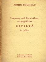 Ursprung Und Entwicklung Des Begriffs Der Civiltà In Italien