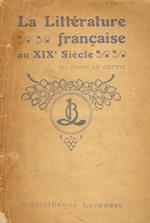 La Litterature Francaise Au Xix Siecle. Tableau General