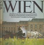 Wien. Das Buch zum Kennenlernen und Erinnern