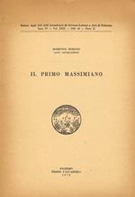 Il Primo Massimiano. Estratto Dagli Atti Dell'Accademia Di Scienze Lettere E Arti Di Palermo Serie Iv Vol. Xxix Parte Ii