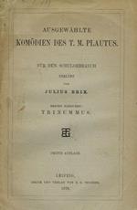 Ausgewahlte Komodien Des T.M.Plautus. Fur Den Schulgebrauch