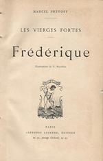 Frederique Les Vierges Fortes. Manette Salomon. Les Vierges Fortes