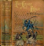 The Cruise Of The Frolic. a Story For Dacht-Lobing People