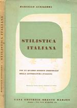 Stilistica Italiana. Con Un Quadro Storico Essenziale Della Letteratura Italiana