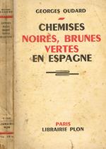 Chemises, Noires, Brunes, Vertes E Espagne