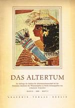 Das Altertum. Im Auftrage Der Sektion Fur Altertumswissenschaft Bei Der Deutschen Akademie Der Wissenschaften Zu Berlin