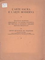 L' arte sacra e l'arte moderna. questioni proposte dall'insigne Accademia Pontificia dei virtuosi al pantheon e relative risposte presentate da E.Q. de Vagfalva