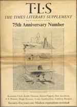 T.L.S. The Times Literary Supplement N.3906. 75Th ANNIVERSARY NUMBER