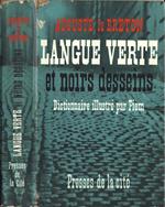 Langue verte et noirs desseins