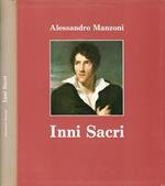 Inni Sacri. Letti E Annotati Da: Card. Giovanni Colombo. Aurelia Accame Bobbio. Umberto Colombo. Giuseppe Farinelli. Alberto Frattini. Antonia Tonucci Mazza. Ernesto Travi. Ferruccio Ulivi