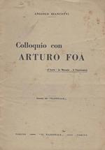 Colloqui con Arturo Foà. L'Arte. La Morale. Il Fascismo