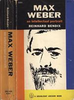 Max Weber. an intellectual portrait