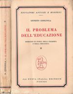 Il Problema Dell'Educazione. Sommario Di Storia Della Filosofia E Della Pedagogia