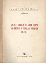 Aspetti e problemi di Storia Europea dal Congresso di Vienna alla Rivoluzione del 1848