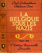 La Belgique Sousles Nazis