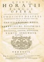 Opera. Interpretatione Et Notis Illustravit Ludovicus Despres Cardinalitius Socius Ac Rhetor Emeritus Tomus Ii