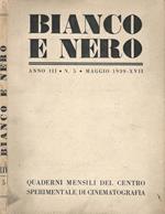 Bianco e Nero N. 5. Quaderni Mensili del Centro Sperimentale di Cinematografia