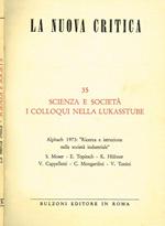 La Nuova Critica. Rivista Di Scienze Dell'Uomo E Di Filosofia Delle Scienze N.35 Serie Ix. Scienza E Società. I Colloqui Nella Lukasstube