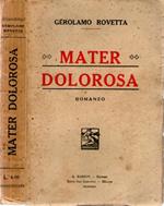 Mater Dolorosa. Romanzo