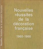 Nouvelles Reussites de la Decoration Francaise 1960. 1966. L' Interpretation Moderne Des Styles Traditionnels