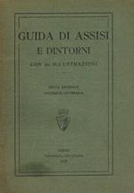 Guida Di Assisi E Dintorni. Illustrata