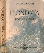 L' ondata. (Raz-de marée)