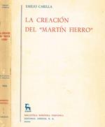 La Creacion Del Martin Fierro