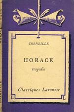 Horace. Tragedie