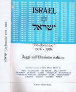 Israel. Un Decennio 1974-1984 Saggi sull'Ebraismo Italiano