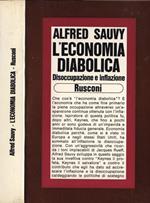 L' economia diabolica. Disoccupazione e inflazione