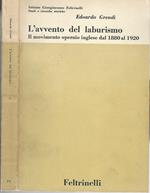 L' avvento del laburismo. Il movimento operaio inglese dal 1880 al 1920