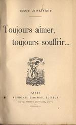 Toujours aimer toujours souffrir