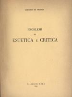 Problemi di estetica e critica