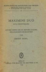 Maximini Duo. Iuli Capitolini. Aus Dem Corpus Der Sog.Historia Augusta