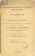 De Sermone Pedestri Italorum Vetustissimo. Dissertatio Inauguralis Quam Amplissimi Philosophorum Ordinis Consensu Et Auctoritate In Universitate Gryphiswaldensi