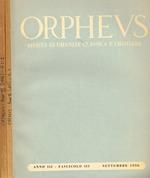 Orpheus. Rivista Di Umanità Classica E Cristiana. Anno Iii Fasc.I/Ii Iii