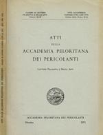 Atti Della Accademia Peloritana Dei Pericolanti Anni Accademici Ccxxxix-Ccxl. Lettere Filosofia E Belle Arti