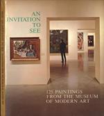 An invitation to see. 125 paintings from the Museum of Modern Art
