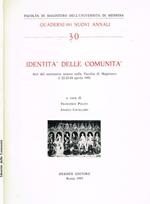 Identità Delle Comunità. Atti Del Seminario Tenuto Nella Facoltà Di Magistero Il 22-23-24 Aprile 1991