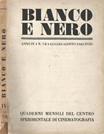 Bianco e Nero N. 7. 8. Quaderni Mensili del Centro Sperimentale di Cinematografia