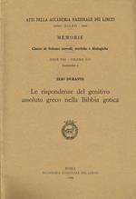 Atti Della Accademia Nazionale Dei Lincei Anno Ccclxvi. Memorie, Classe Di Scienze Morali, Storiche E Filologiche. Serie Viii Vol.Xiv Fasc.3. Le Rispondenze Del Genitivo Assoluto Greco Nella Bibbia Gotica