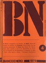 Bn Bianco e Nero Anno Xl N. 4 Luglio Agosto 1979. Bimestrale di studi sul cinema