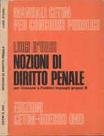 Nozioni di Diritto Penale. per Concorsi a Pubblici Impieghi gruppo B