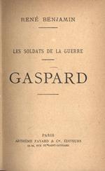 Gaspard. Les soldats de la guerre