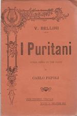 I Puritani E I Cavalieri. Opera Seria In Tre Parti