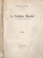 Le problème mondial. ( Etudes de politique internationale )