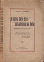 La teorica dello stato di Carlo Luigi de Haller. (saggio analitico critico)