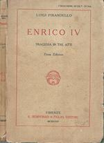 Enrico IV. Tragedia in tre atti