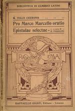 Pro Marco Marcello Oratio, Epistulae Selectae