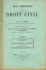 Revue Trimestrielle De Droit Civil. Extrait Chronique De Jurisprudence Italienne En Matiere De Droit Civil
